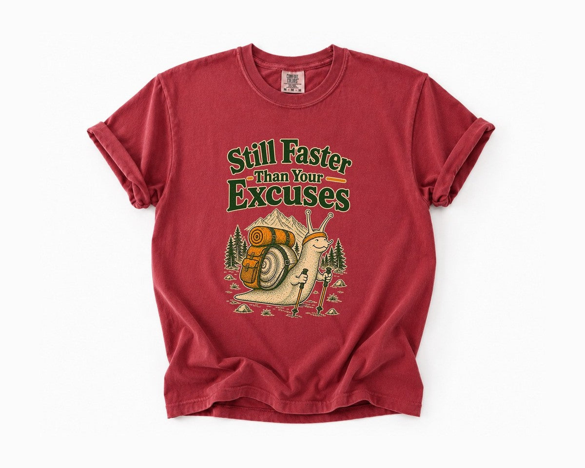 Still Faster Than Your Excuses Tee - Brick