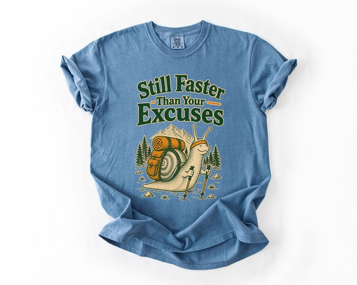Still Faster Than Your Excuses Tee - Blue Jean