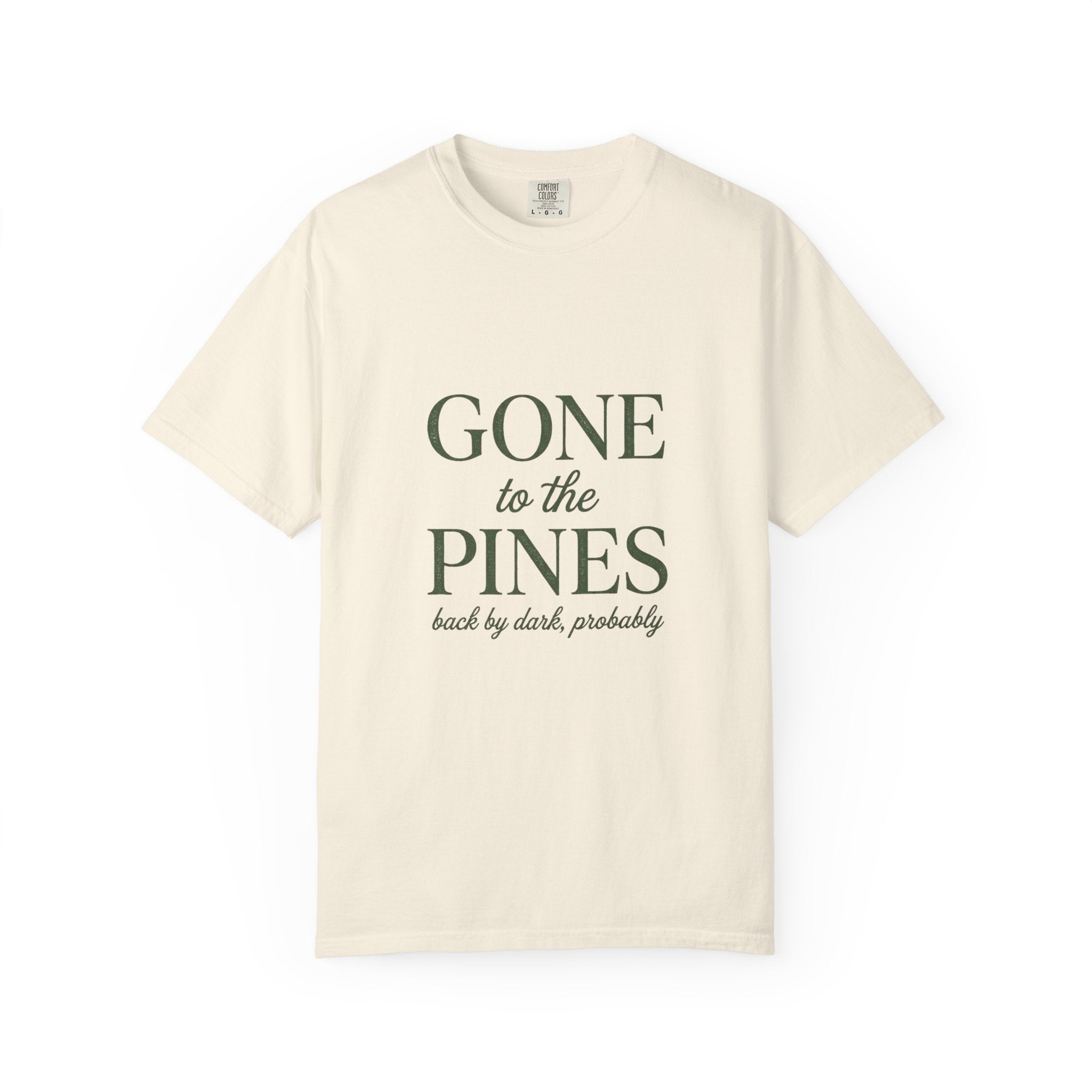 Gone to the Pines Tee