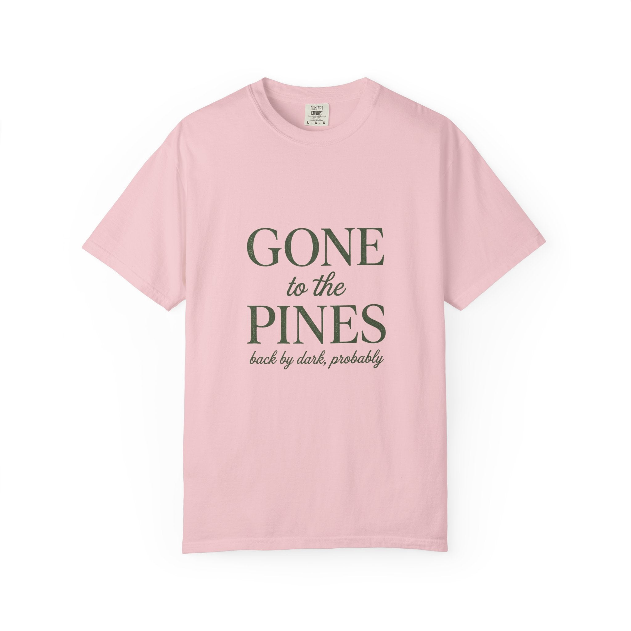 Gone to the Pines Tee