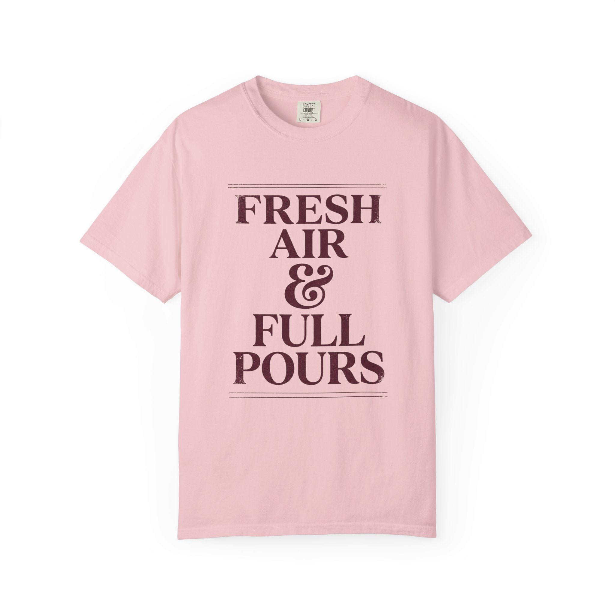 Fresh Air & Full Pours Tee