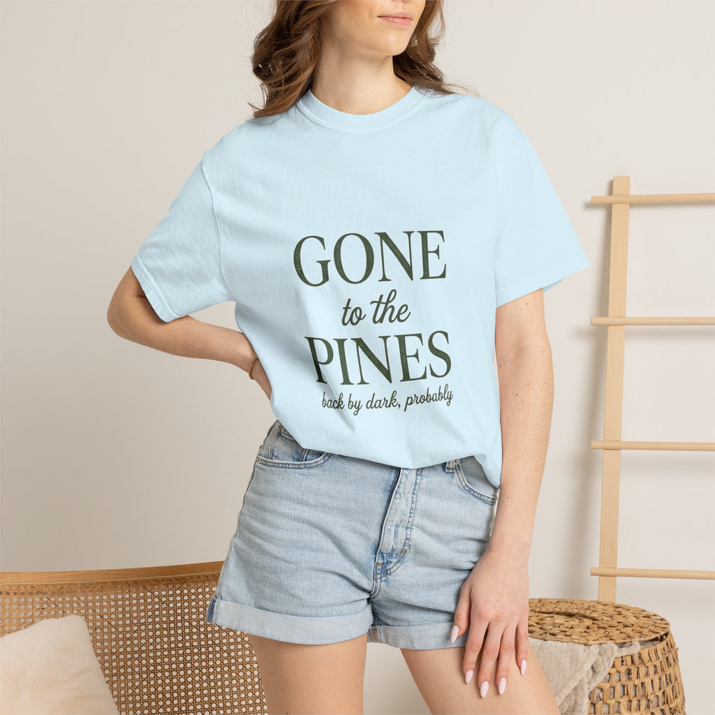 Gone to the Pines Tee