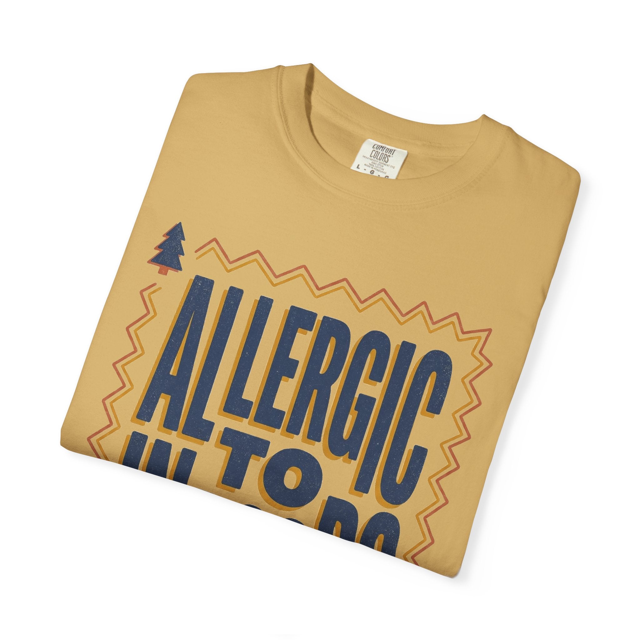 Allergic to Indoors Tee
