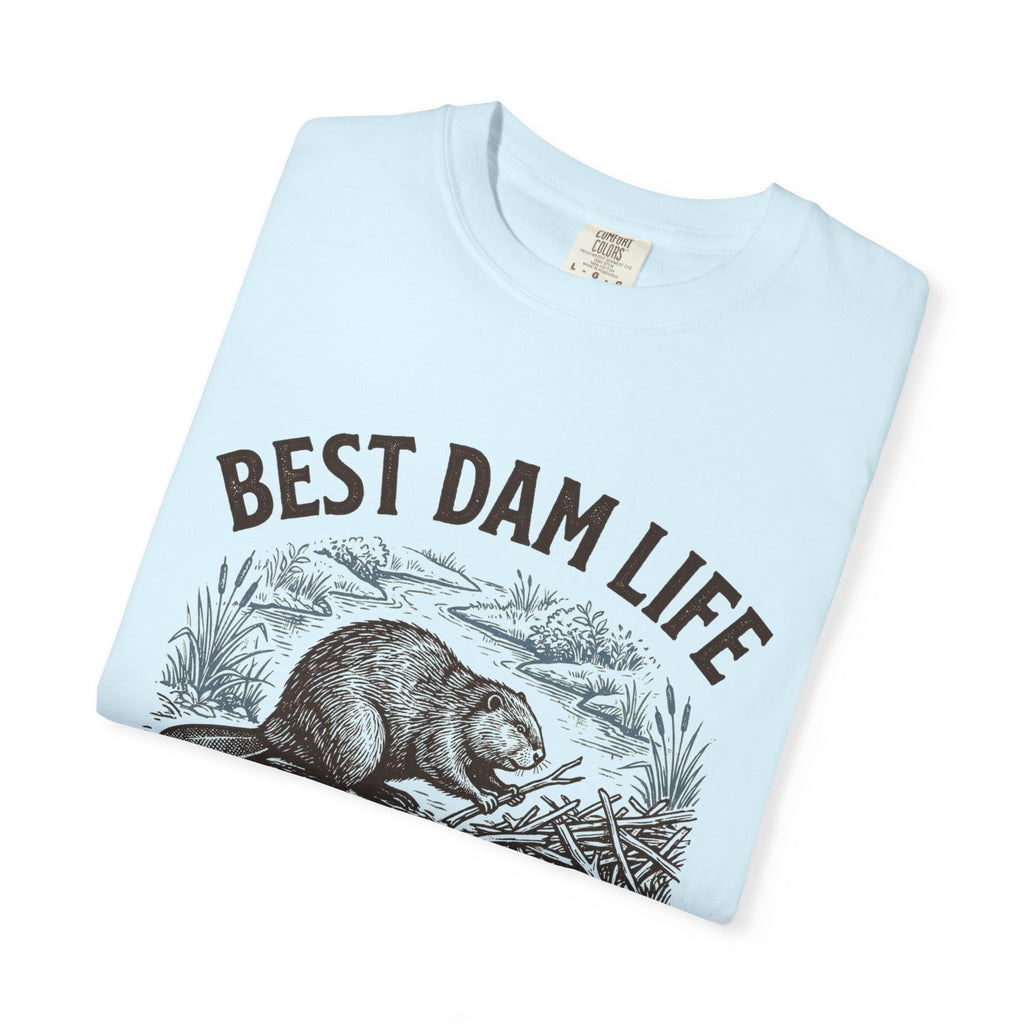 Best Dam Life Tee