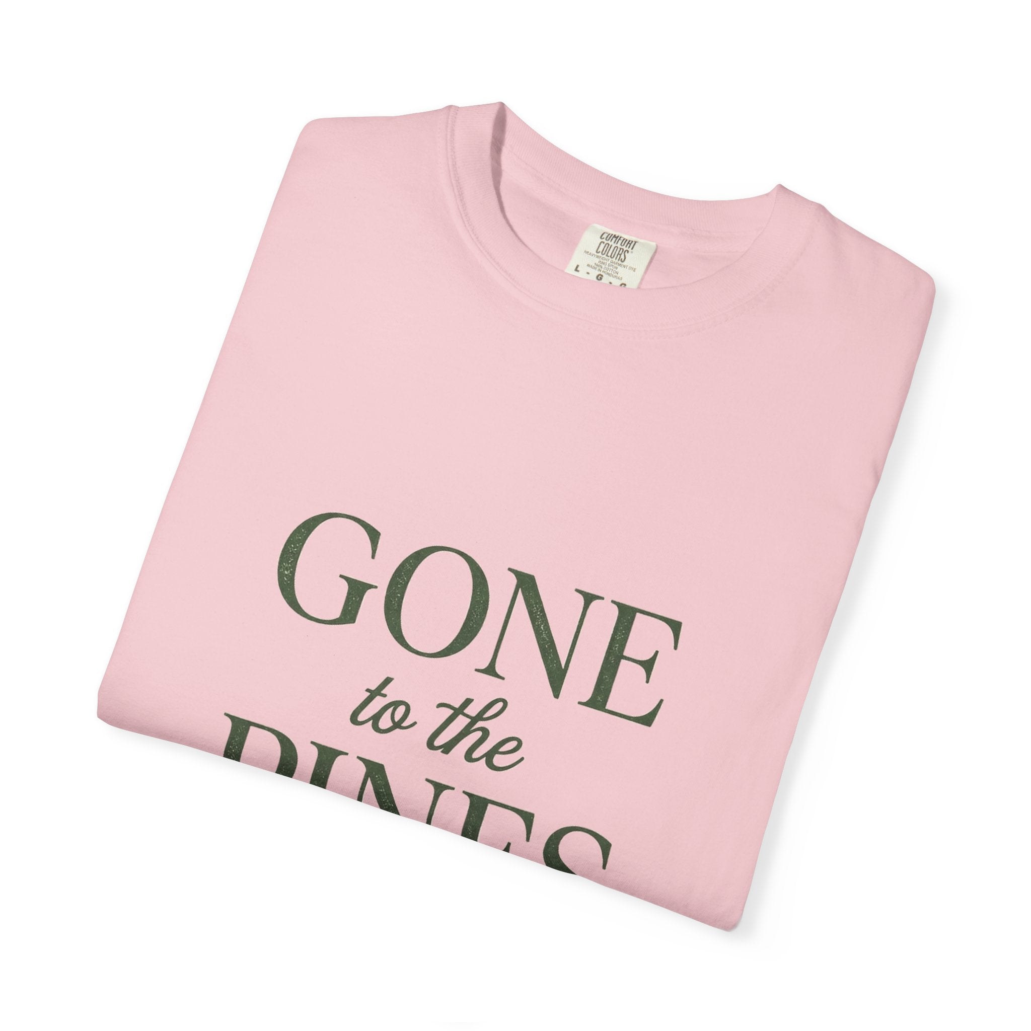 Gone to the Pines Tee
