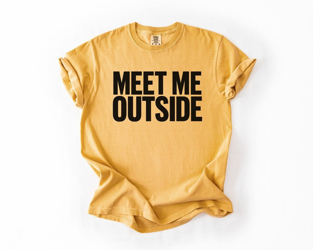Meet Me Outside Bold - Mustard