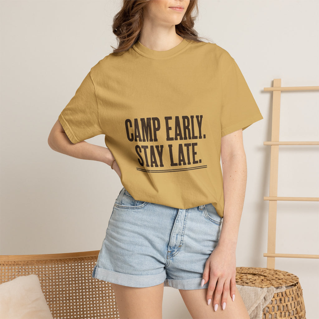 Camp Early Stay Late Tee