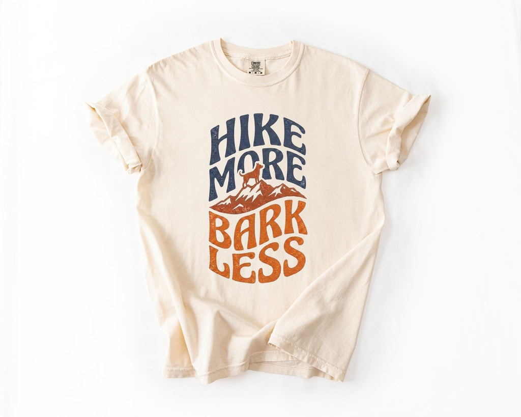 Hike More Bark Less T-Shirt - Ivory