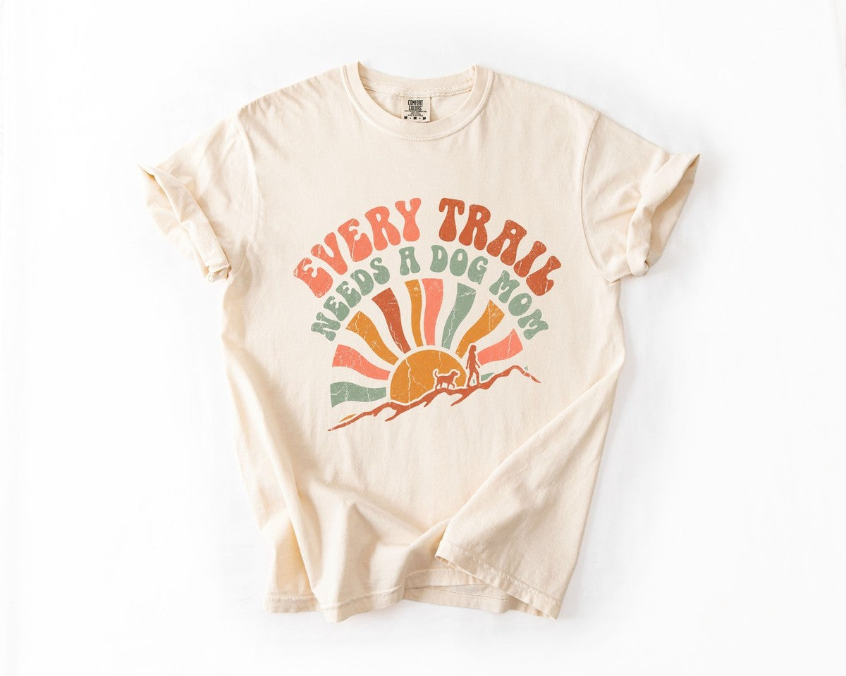 Every Trail Needs a Dog Mom Tee - Ivory