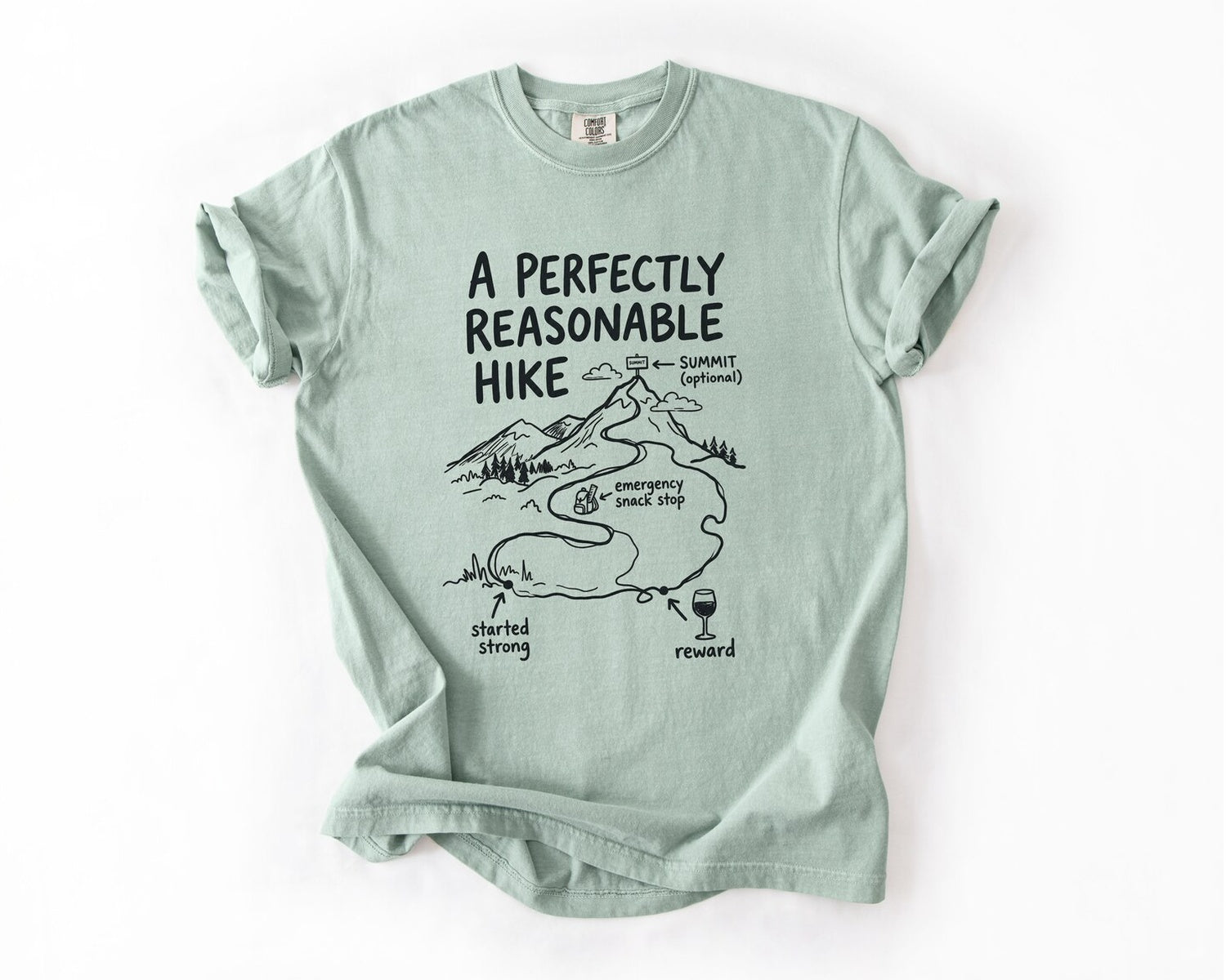 A Perfectly Reasonable Hike T-Shirt - Bay