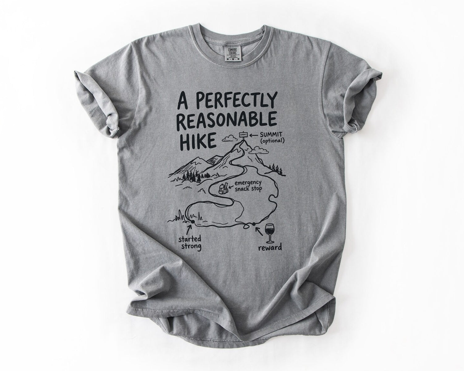 A Perfectly Reasonable Hike T-Shirt - Grey