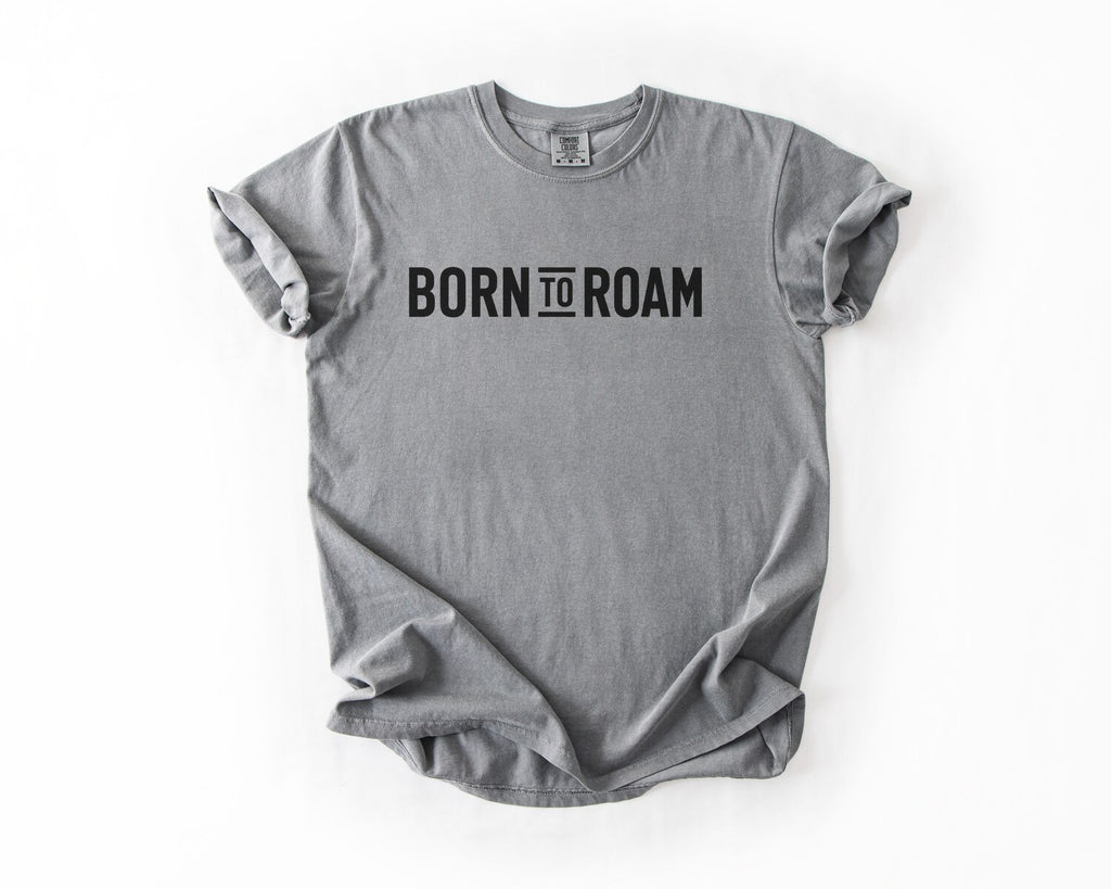 Born to Roam T-Shirt - Grey