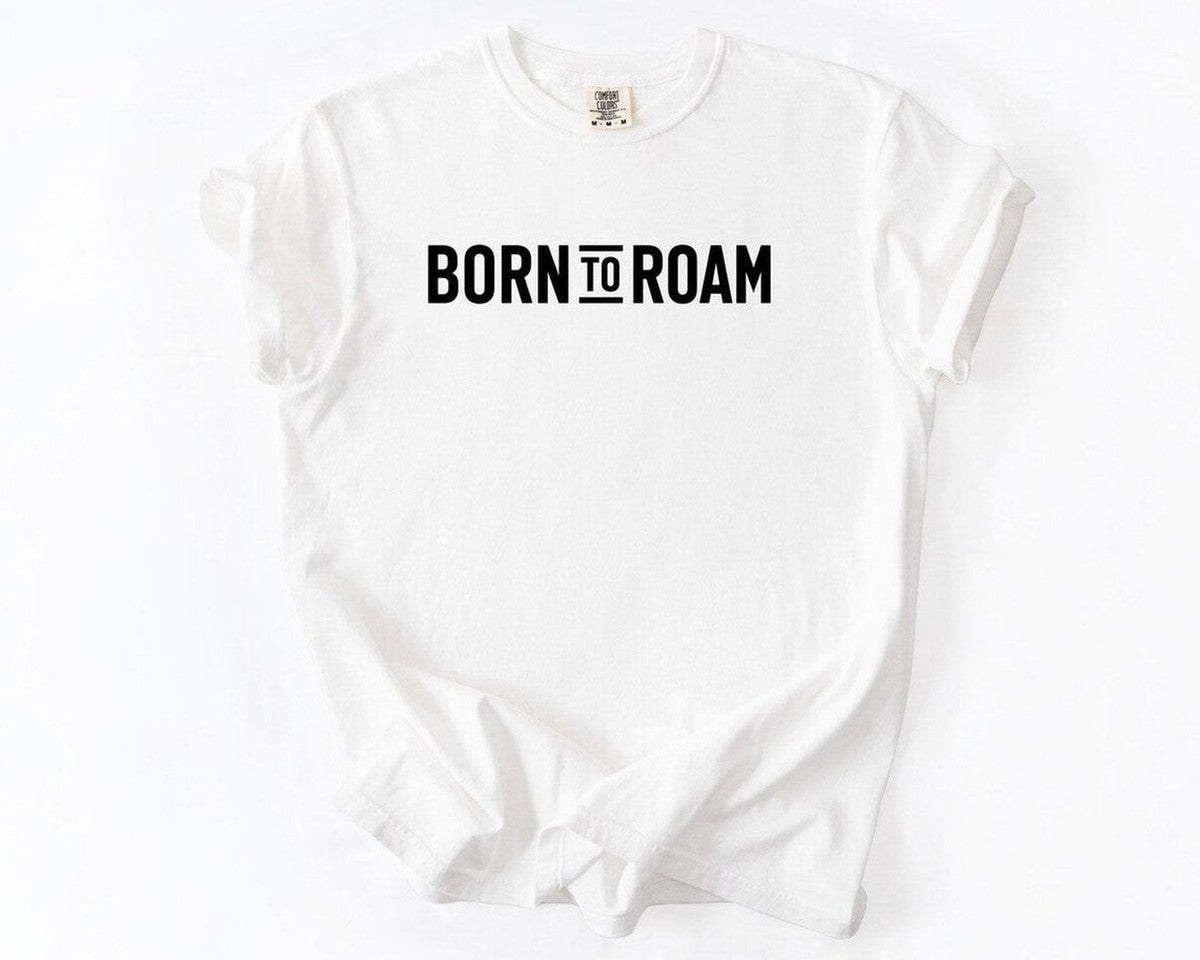 Born to Roam T-Shirt - White