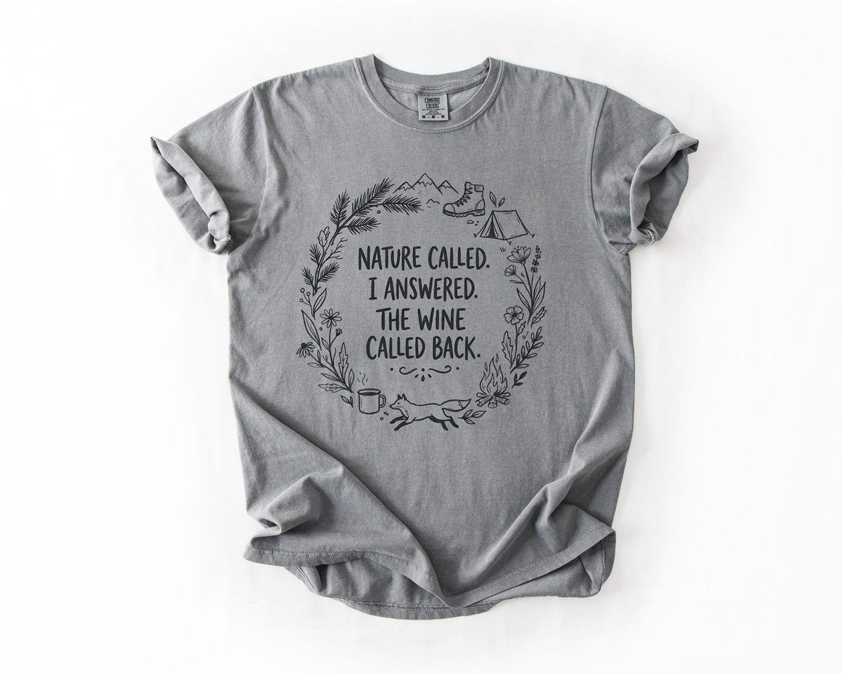 Nature Called Wine Called Back - Grey