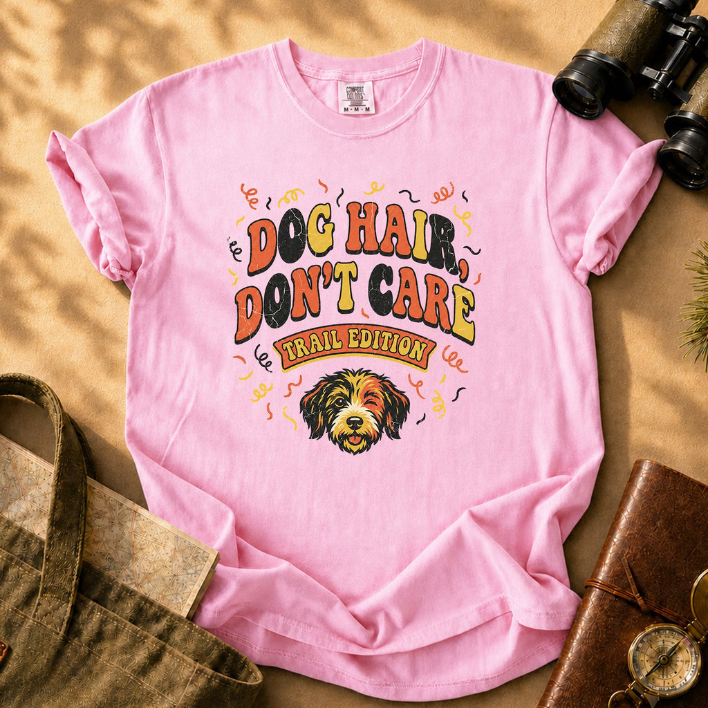 Dog Hair Don't Care - Trail Edition Tee - Blossom