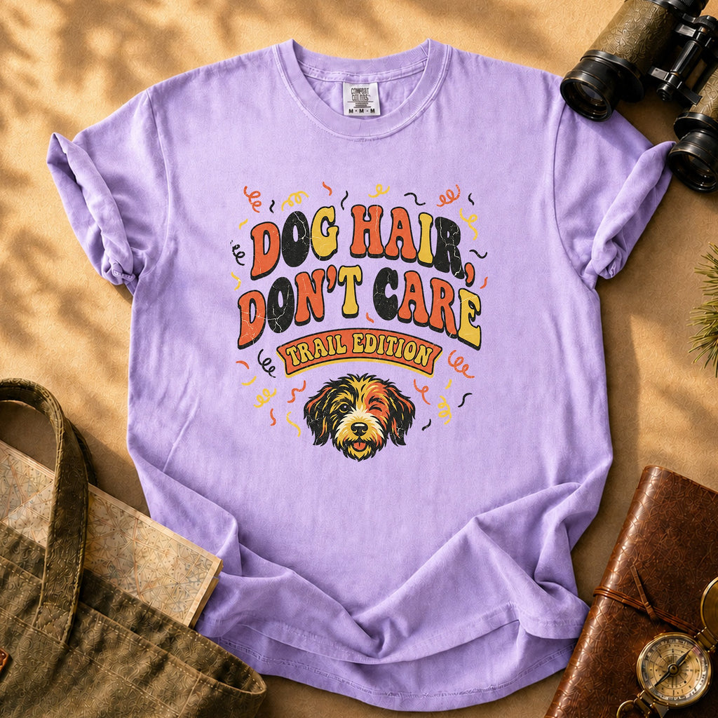 Dog Hair Don't Care - Trail Edition Tee - Orchid