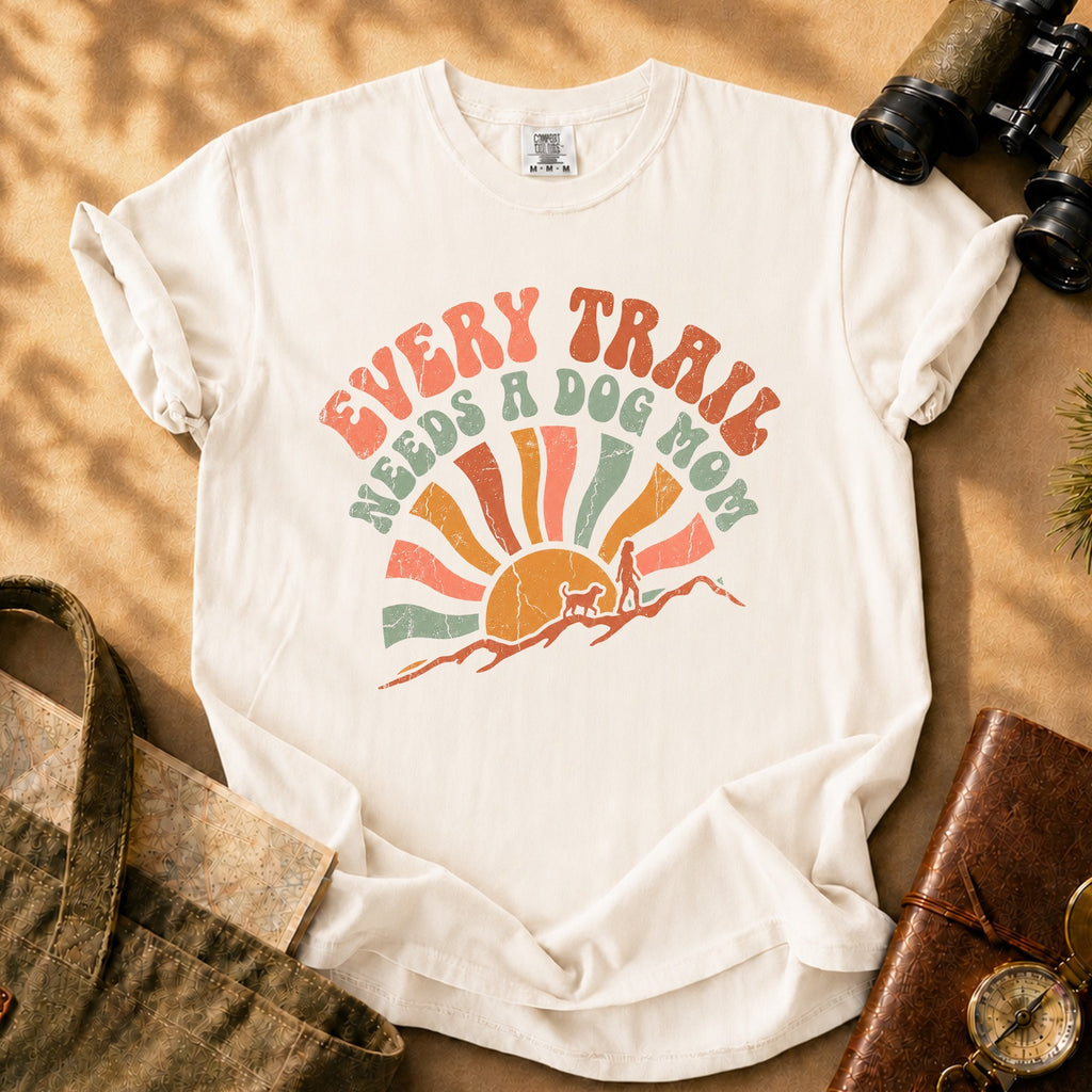 Every Trail Needs a Dog Mom Tee - Ivory