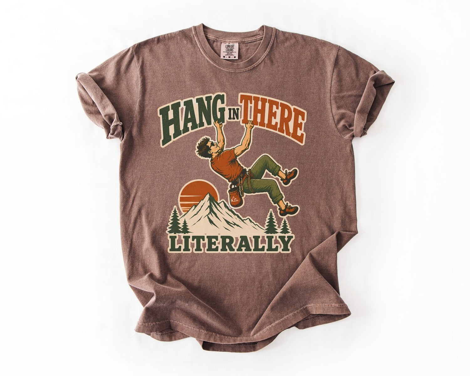Hang In There Literally Climber T-Shirt - Espresso