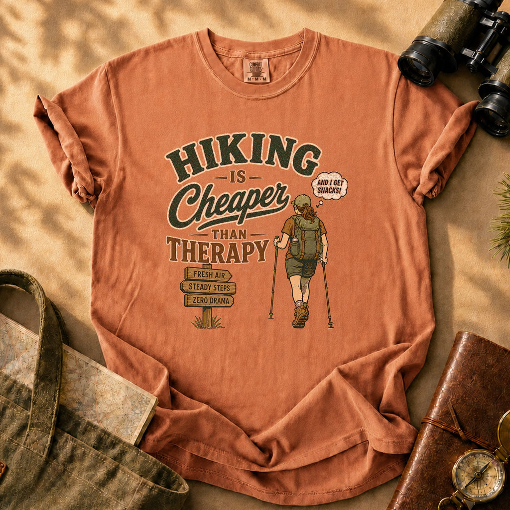 Hiking Is Cheaper Than Therapy Tee - Yam