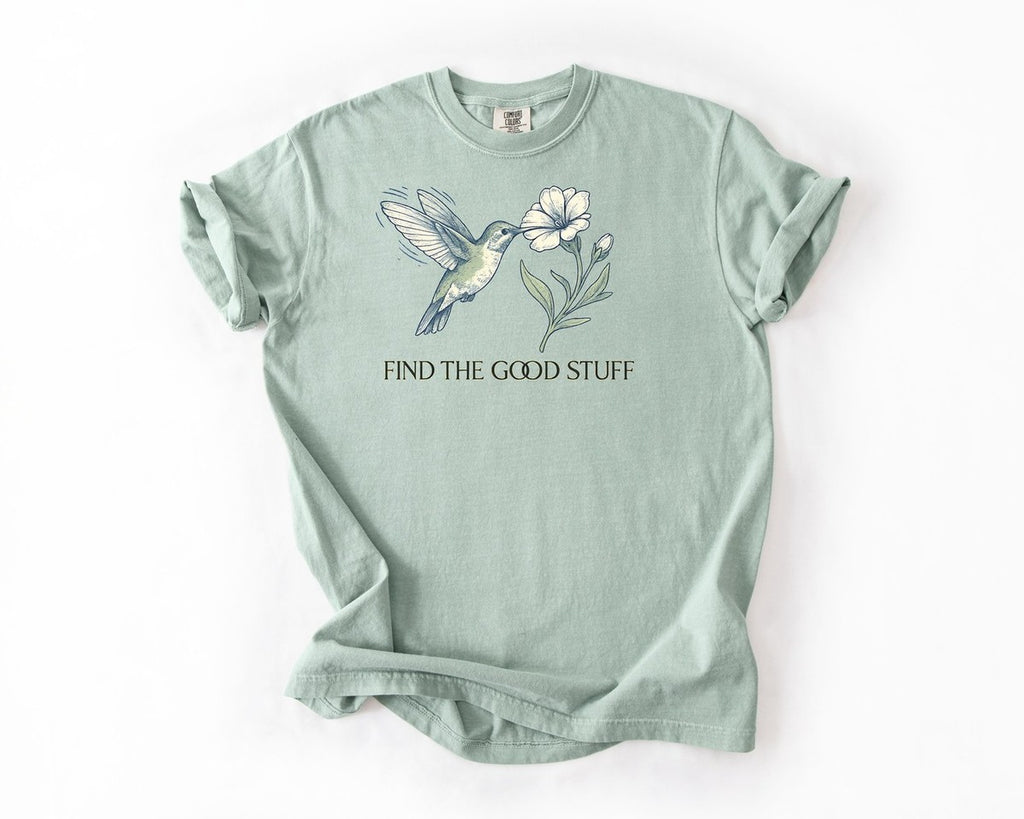 Hummingbird Find The Good Stuff T-Shirt - Bay