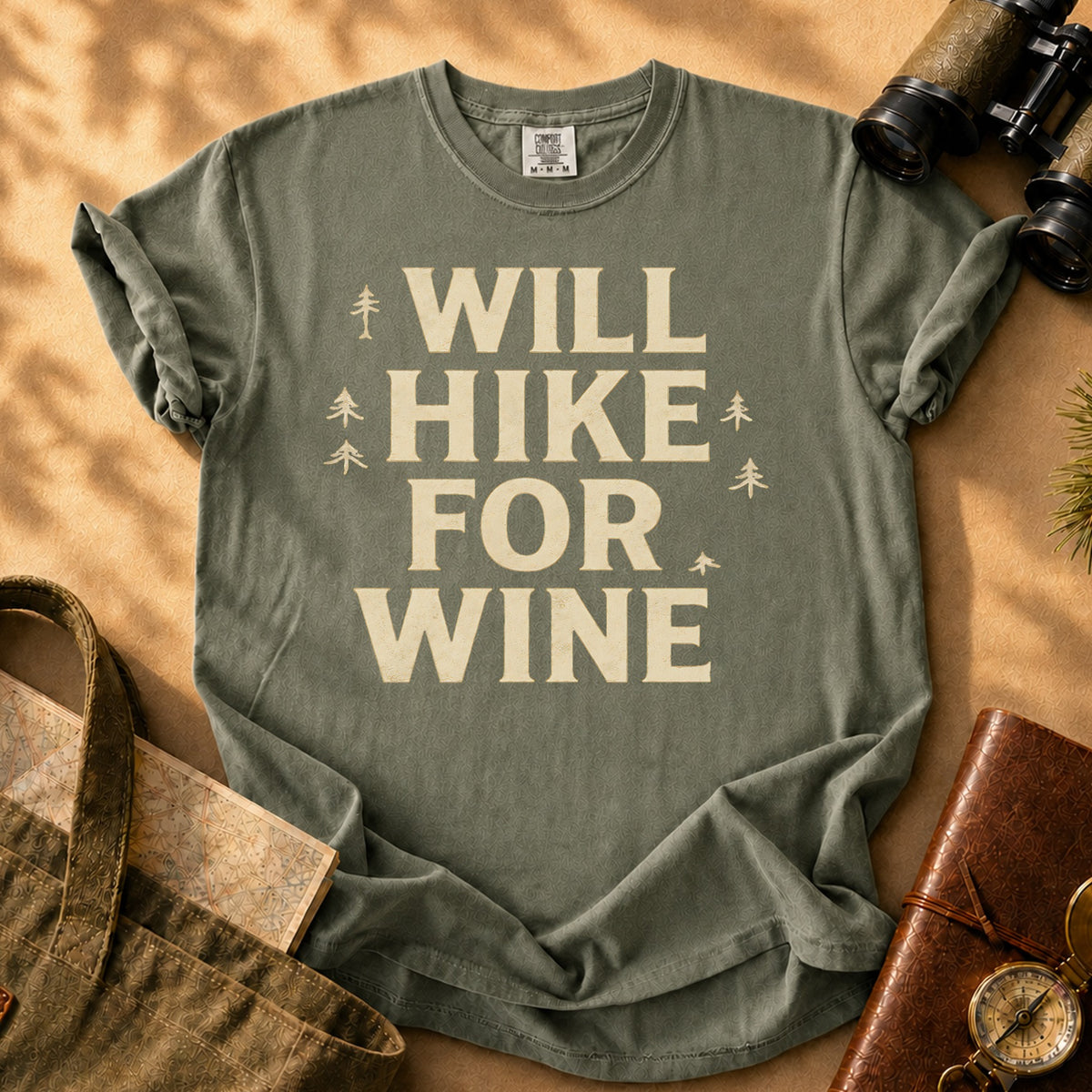 I Will Hike For Wine Tee - Sage