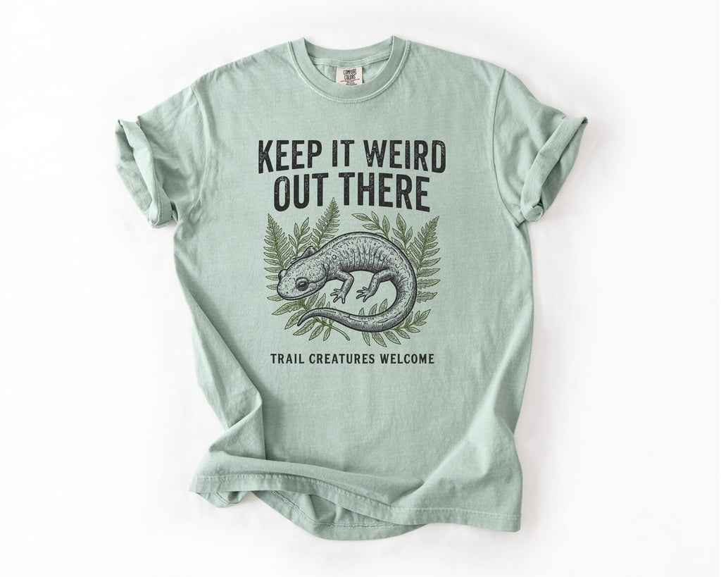 Keep It Weird Out There T-Shirt - Bay