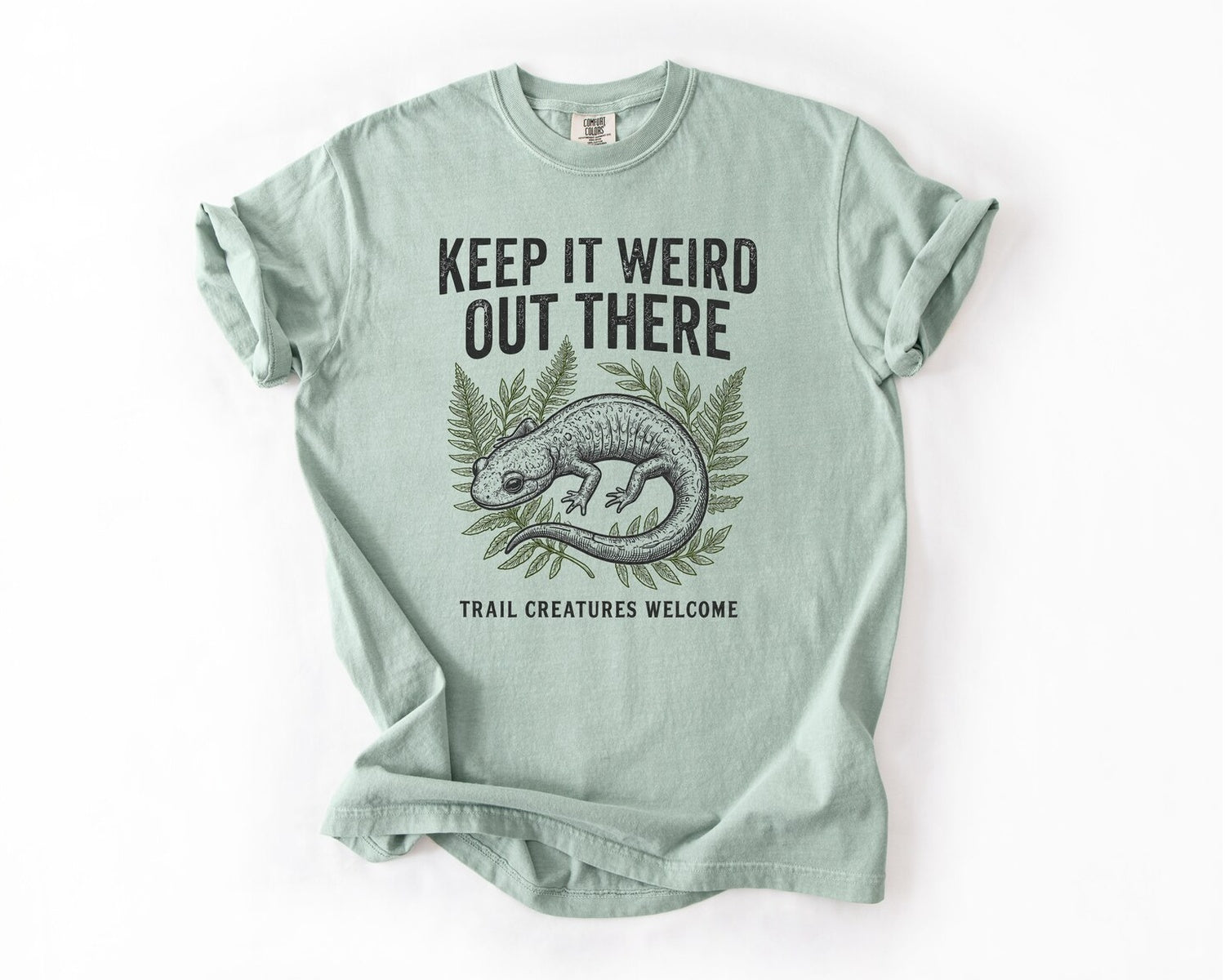Keep It Weird Out There T-Shirt - Bay