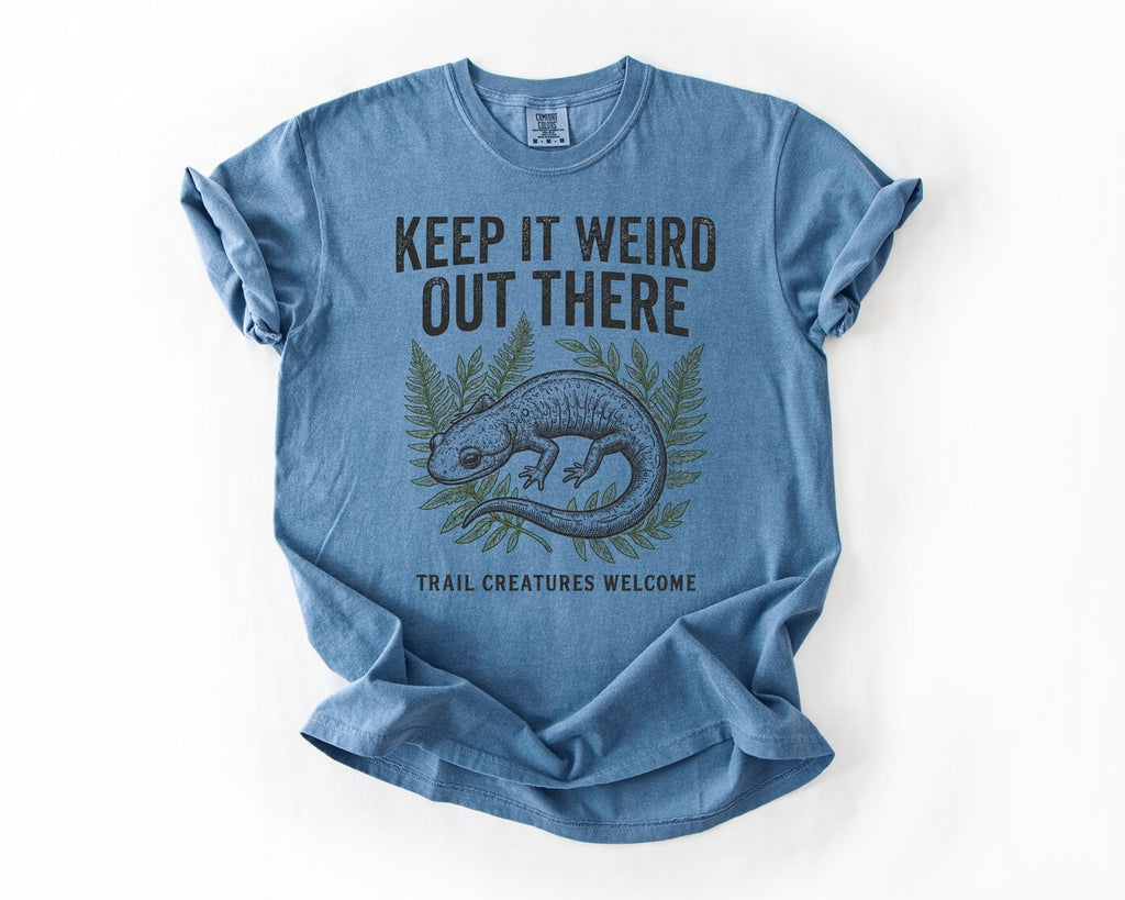 Keep It Weird Out There T-Shirt - Blue Jean