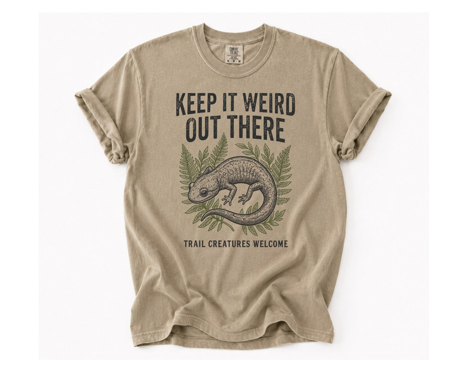 Keep It Weird Out There T-Shirt - Khaki