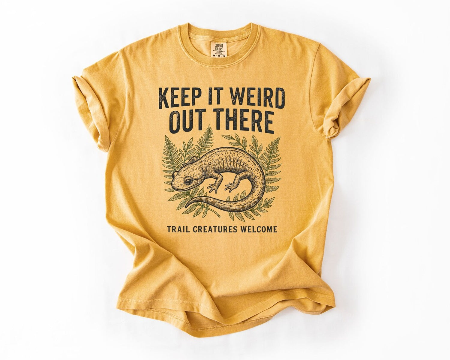 Keep It Weird Out There T-Shirt - Mustard