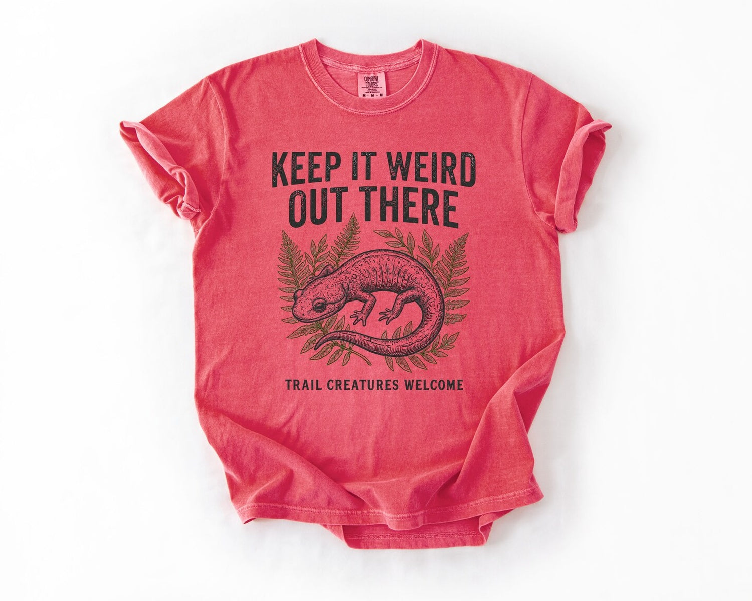 Keep It Weird Out There T-Shirt - Watermelon
