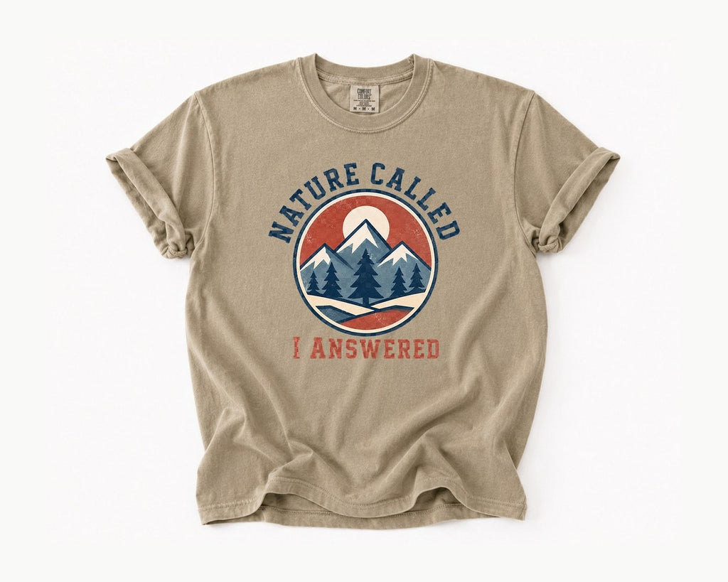 Nature Called I Answered T-Shirt - Khaki