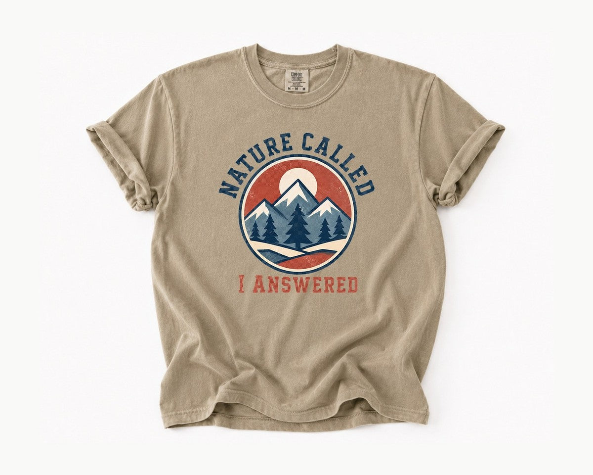 Nature Called I Answered T-Shirt - Khaki