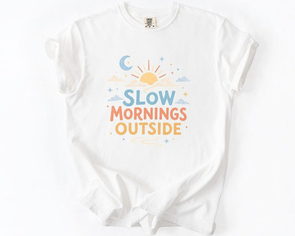 Slow Mornings Outside T-Shirt - White