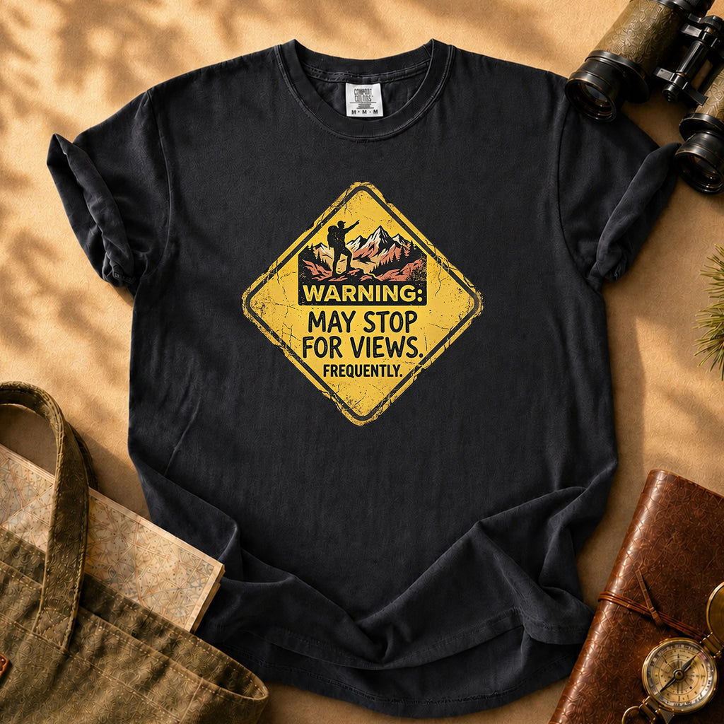 Warning: May Stop for Views Tee - Black