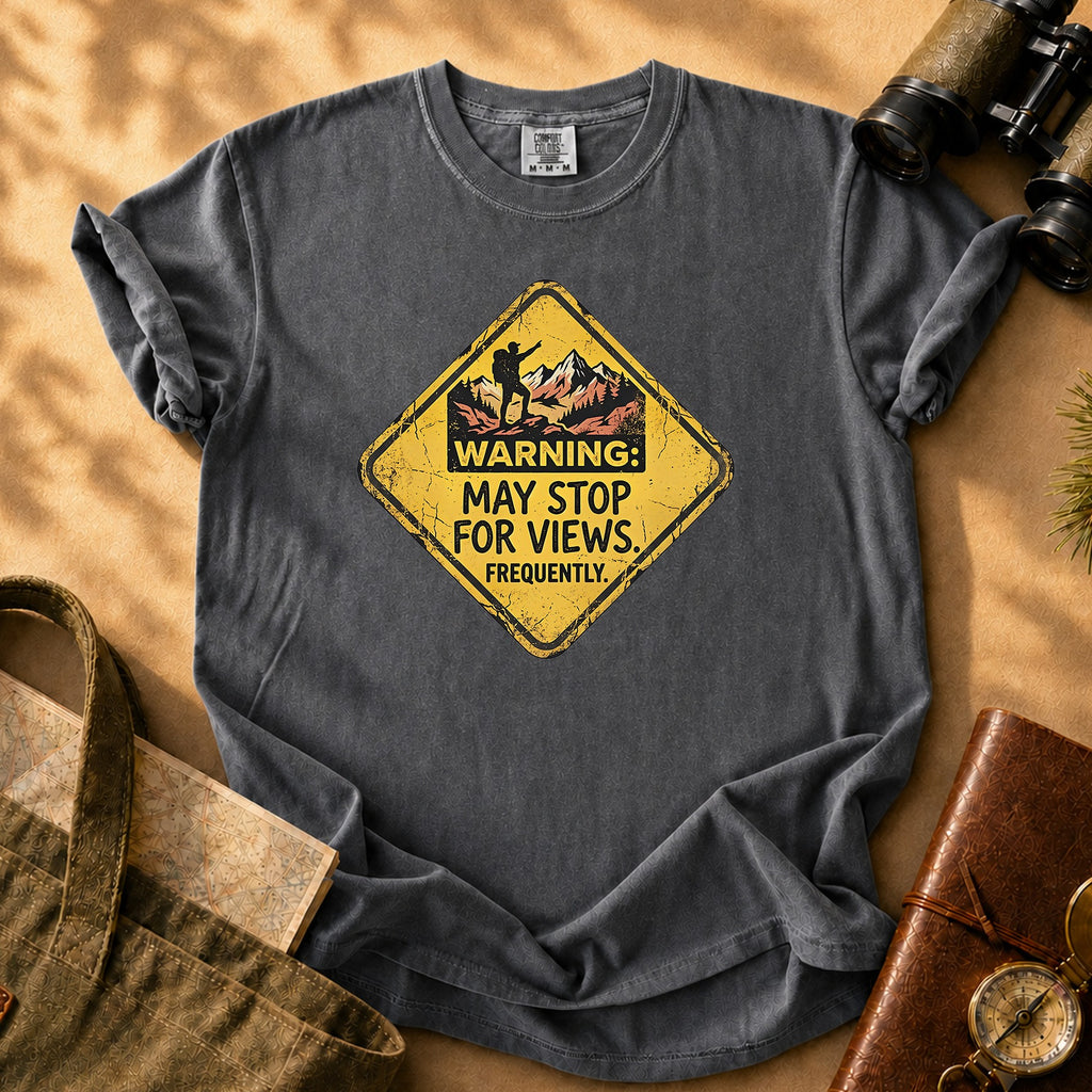 Warning: May Stop for Views Tee - Pepper